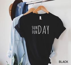 sunday funday shirt, sunday lover shirt, shirt relax chill weekend t-shirt, weekend tee, sunday shirt, weekend t-shirt