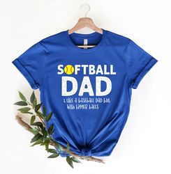 softball, personalized softball tees, softball dad like a baseball dad , softball dad shirt,softball dad shirt,,custom s