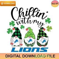 Chillin With My Lions Svg Digital ,NFL svg,NFL ,Super Bowl,Super Bowl svg,Football