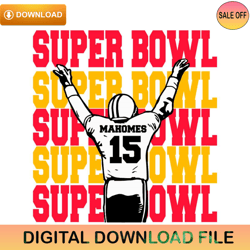 Super Bowl Mahomes Svg Digital ,NFL svg,NFL ,Super Bowl,Super Bowl svg,Football