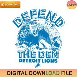 Defend The Den Detroit Lions Football Svg Digital ,NFL svg,NFL ,Super Bowl,Super Bowl svg,Football