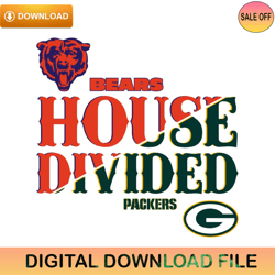 House Divided Bears And Packers Svg Digital ,NFL svg,NFL ,Super Bowl,Super Bowl svg,Football