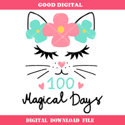 100 Magical Days Svg, 100th Days of School Svg, Cat Face Svg