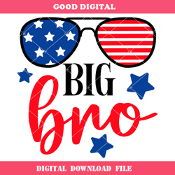 American Big Bro Svg, Big Brother Svg, 4th Of July Brother