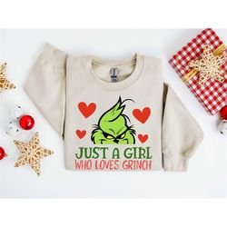 Just A Girl Who Loves Grinch Shirt, Grinchmas Shirt, Christmas Grinch Shirt, Grinch Shirt, Christmas Holiday Shirt, Chri