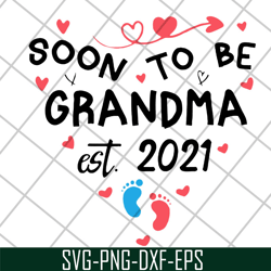 Soon to be grandma est 2021 svg, Mother's day svg, eps, png, dxf digital file MTD20042114