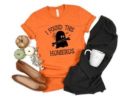 I Found This Humerus Shirt, Nursing School Clothing, Funny Doctor Ghost T-Shirt, Gift For Nurses, Nurse Appreciation, Ha