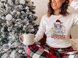i want a hippopotamus for christmas shirt, christmas lovers gift, christmas hippopotamus t-shirt, christmas kid shirt