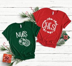CHEST NUTS CHESTNUTS Matching Christmas Shirts | Funny Matching Couples Christmas Shirts