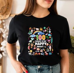 100 Things to be Happy About, 100 Days of School Shirt, 100 Day Shirt, 100th Day Of School Celebration