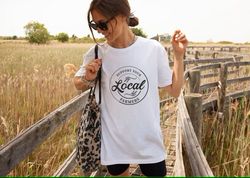 Farm Girl Shirt, Support Your Local Farmers Shirt, Farmer Shirt, Farmers Market Shirt, Positive Farm Shirt, Funny Farm S