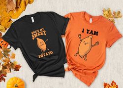She's My Sweet Potato Shirt, I Yam Shirt, Couples Shirt, Couples Thanksgiving Shirt, Funny Thanksgiving Shirt, Matching