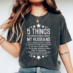 Funny Wife Shirt, Husband Tee, Funny Gift For Wife, Wife Shirt, Best Wife Shirt, 5 Things You Should Know About My Husba