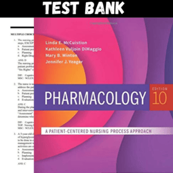Pharmacology A Patient Centered Nursing Process Approach 10th Edition By Linda Test Bank All Chapters Pharmacology Patie