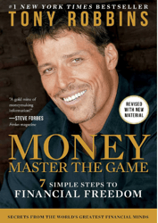 MONEY Master the Game: 7 Simple Steps to Financial Freedom (Tony Robbins Financial Freedom Series)