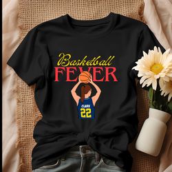Basketball Fever Caitlin Clark 22 Shirt