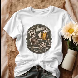 Skeleton Surviving Fatherhood One Beer At A Time Shirt