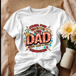 Dad Man Of God Hardworking Shirt