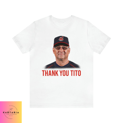 Titos Legacy Cleveland Indians T-Shirt  - Thanking Terry Francona
