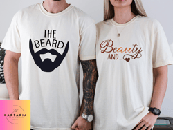beauty and the beard comfort colors shirt s, couple shirt s, his and her shirt s, anniversary shirt s, valentine shirt s