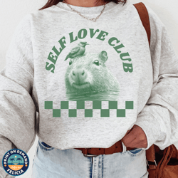 capybara sweatshirt , capybara shirt , capybara gift, self love club sweatshirt , self love shirt , trendy retro capybar