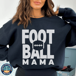 football mama sweatshirt , football mom shirt , womens football shirt , oversized mama crewneck