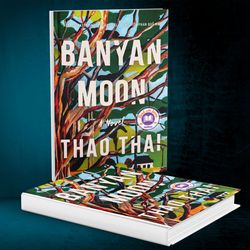 Banyan Moon: A Read with Jenna Pick by Thao Thai