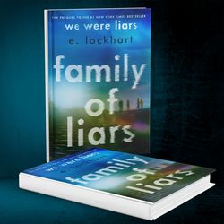 Family of Liars The Prequel to We Were Liars by E. Lockhart