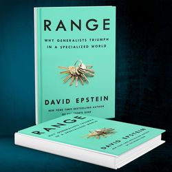 Range Why Generalists Triumph in a Specialized World by David Epstein