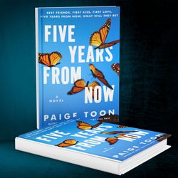 Five Years from Now by Paige Toon