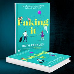 Faking It by Beth reekles