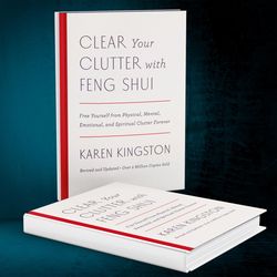 Clear Your Clutter with Feng Shui by Karen Kingston