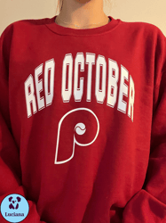 Red October Phillies Crewneck, Phillies SweatShirt , Baseball SweatShirt , Philadelphia Phillies SweatShirt , Dancing On