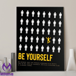 Be Yourself Wall Art,Be Unique,Home Decor,Motivational Quote,Personalized Print,Inspiring Artwork,Embrace Your Individua