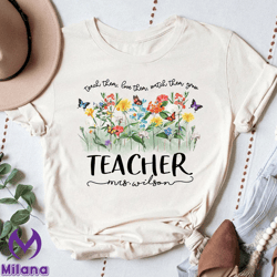 Teacher Garden Shirt, Flowers Teacher Shirt , Personalized Teacher Shirt, Back to School Shirt