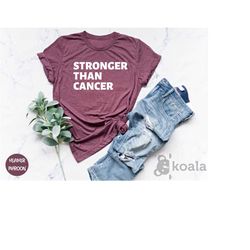 stronger than cancer shirt, breast cancer shirt, cancer awareness, cancer shirt, cancer survivor, childhood shirt, motiv