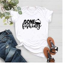funny hunting t-shirt,gone fishing shirt,gift for dad,retirement gift for men,fathers day gift,fishing gift,hunting tshi