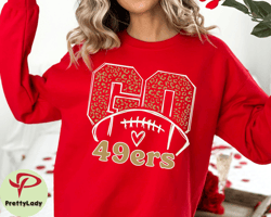 san francisco football sweater gift for football fan go niners shirt san fran football season 49er gift for her football