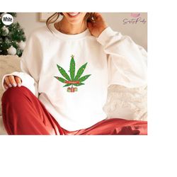 merry juana sweatshirt, weed leaf shirt, cannabis christmas hoodie, stoner t shirt, 420 tshirt, cannabis tee, gift for c