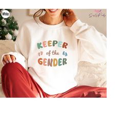 Keeper Of The Gender Shirt, Family Gift Shirt, Gender Party Shirt, Baby Shower Shirt, Gender Reveal Gift Shirt, G5743