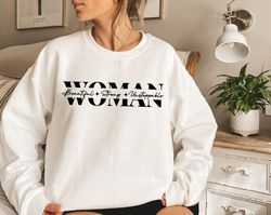 Woman Sweatshirt,Strong Woman Shirt,Motivational Sweatshirt,Inspirational,Woman Gift,She is Strong,Positive Quote,Pionee