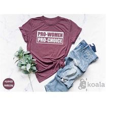 Pro Choice Shirt, Pro Women Shirt, Reproductive Rights Shirt, Feminist Clothing, My Body My Choice Top, Abortion is Heal