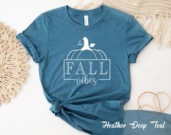 Fall Vibes Shirt, Fall Vibes Shirt, Pumpkin Shirt, Happy Thanksgiving Shirt, Thanksgiving Shirt, Fall Shirt, Thanksgivin