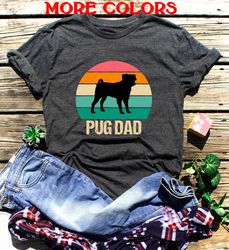 pug dad shirt,pug dad gift,gift for pug dad,pug lover gift,dog dad shirt,dog dad gift,gift for pug dad,pug lover gift,pu