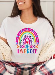 Profe Shirt,Maestra shirt,La profe gift,Spanish Teacher,Profesora Shirt,Spanish shirt,Spanish Teacher Gift,Mexican shirt