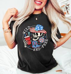 Wild and Free 4th of July Shirt, Howdy Skeleton 4th of July Shirt, Dead Inside But Free Tee, Funny Humor 4th of July Shi