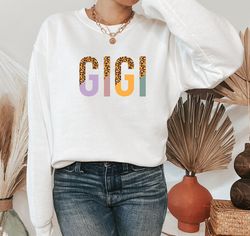 Gigi Sweatshirt and Hoodie For Grandma, Gigi Grandma Sweatshirt, Gigi Gift for Mother's Day, Grandma Gifts Sweater
