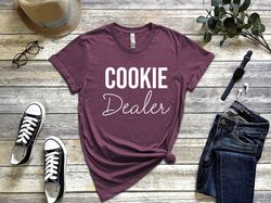 Cookie Dealer T-Shirt, Baker Shirt, Cookie Lover Shirt, Gift Bakery Tee, Cookie Dealer, Baking Tee, Baker Gift, Bakery S
