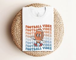 retro football vibes shirt, football mom shirt, retro football shirt, sports mom t-shirt, football t-shirt, football sea