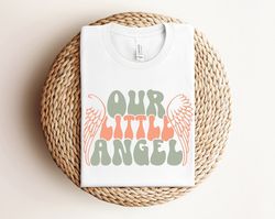 our little angel shirt, baby announcement shirt, pregnancy reveal shirt, mom shirt, gift for new baby, baby shirt, boy s